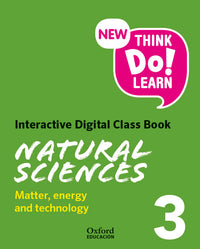 New Think Do Learn Natural Sciences 3. Interactive Digital Class Book Module 3. Matter, energy and technology (National Edition)