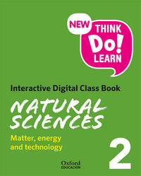 New Think Do Learn Natural Sciences 2. Interactive Digital Class Book. Matter, energy and technology (National Edition)
