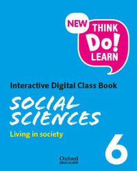 New Think Do Learn Social Sciences 6. Interactive Digital Class Book Living in society (National Edition)