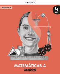Matemáticas A 4º ESO. Licencia del estudiante. Escritorio GENiOX Situaciones de aprendizaje (andalucia)