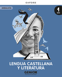 Lengua Castellana y Literatura 1º ESO. Licencia del estudiante. Escritorio GENiOX Situaciones de aprendizaje (andalucia)