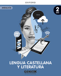 Lengua Castellana y Literatura 2º ESO. Licencia del estudiante. Escritorio GENiOX Situaciones de aprendizaje (andalucia)