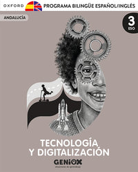 Tecnología y Digitalización 3º ESO. Licencia del estudiante Programa Bilingüe. Escritorio GENiOX Situaciones de aprendizaje (andalucia)