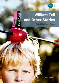 Dominoes Starter. William Tell and Other Stories (English Hub)