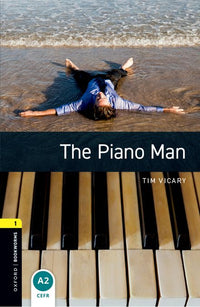 Oxford Bookworms 1. The Piano Man (English Hub)