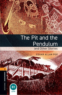 Oxford Bookworms 2. The Pit and the Pendulum and Other Stories (English Hub)