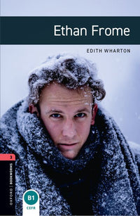 Oxford Bookworms 3. Ethan Frome (English Hub)