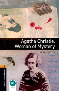Oxford Bookworms 2. Agatha Christie, Woman of Mystery (English Hub)
