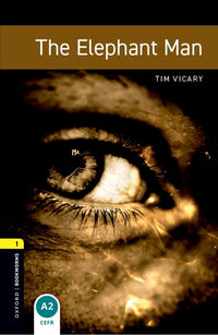 Oxford Bookworms 1. The Elephant Man (English Hub)