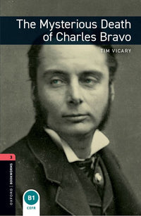 Oxford Bookworms 3. The Mysterious Death of Charles Bravo (English Hub)