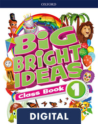 Big Bright Ideas 1. Digital Class Book