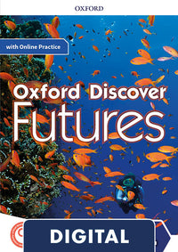 Oxford Discover Futures 1. Student's Book eBook Online+Workbook on-line+Online practice