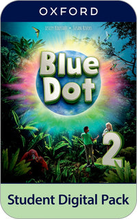 Blue Dot 2. Class Book + Workbook + Online Practice Digital Pack