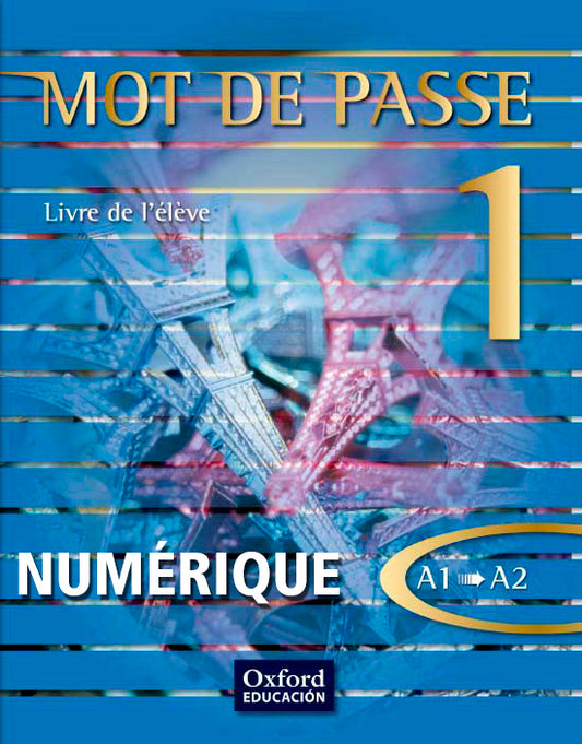 Mot de Passe 1. Livre de l'élève numérique