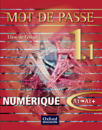 Mot de Passe 1.1 Livre de l'élève numérique