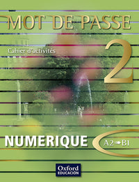 Mot de Passe 2. Cahier d'exercices numérique