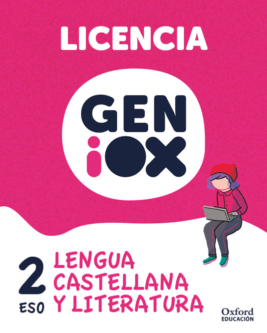 Lengua Castellana y Literatura 2.º ESO. GENiOX Licencia estudiante (Murcia)