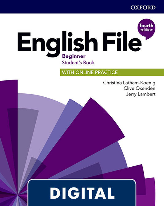 English File 4th Edition Beginner (A1). Digital Student’s Book + WorkBook + Spanish Online Practice