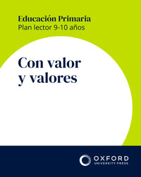 Plan lector 9-10 años. Con valor y valores