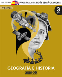 Geografía e Historia 3º ESO. Licencia del estudiante Programa Bilingüe. Escritorio GENiOX Situaciones de aprendizaje (andalucia)