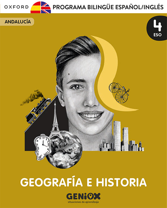 Geografía e Historia 4º ESO. Licencia del estudiante Programa Bilingüe. Escritorio GENiOX Situaciones de aprendizaje (andalucia)