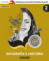 Geografía e Historia 2º ESO. Licencia del estudiante Programa Bilingüe. Escritorio GENiOX Situaciones de aprendizaje (andalucia)