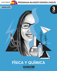 Física y Química 3º ESO. Licencia del estudiante Programa Bilingüe. Escritorio GENiOX Situaciones de aprendizaje (andalucia)
