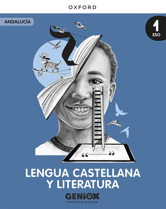 Lengua Castellana y Literatura 1º ESO. Licencia del estudiante. Escritorio GENiOX Situaciones de aprendizaje (andalucia)