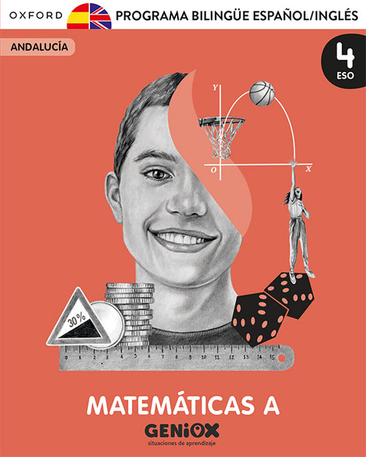 Mathematics A 4º ESO. Licencia del estudiante Programa Bilingüe. Escritorio GENiOX Situaciones de aprendizaje (andalucia)