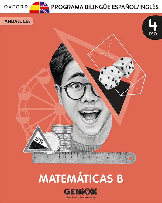 Matemáticas B 4º ESO. Licencia del estudiante Programa Bilingüe. Escritorio GENiOX Situaciones de aprendizaje (andalucia)