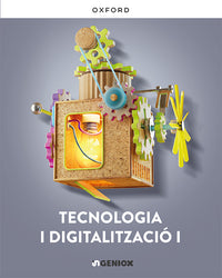 Tecnologia i Digitalització I ESO. Llibre digital (edició estudiant) inGENIOX. Comunitat Valenciana