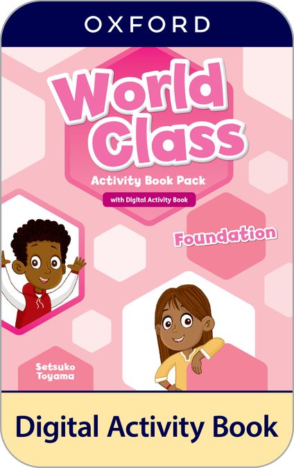 World Class Foundation. Digital Activity Book