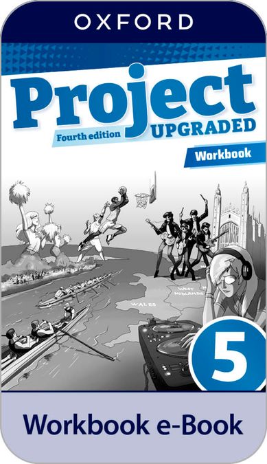Project 5. Digital Worbook. 4th Edition Upgraded