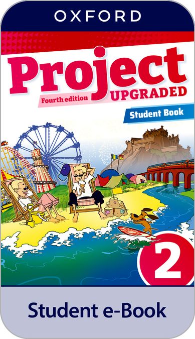 Project 2. Digital Student's Book. 4th Edition Upgraded