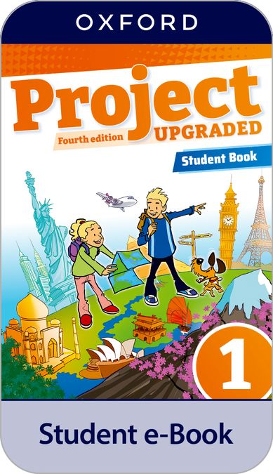 Project 1. Digital Student's Book. 4th Edition Upgraded