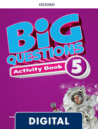 Big Questions 5. Digital Activity Book