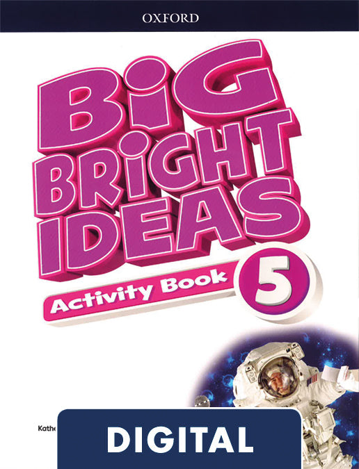Digital Activity Book Big Bright Ideas 5. Digital Activity Book – Oxford University Press ELT ...