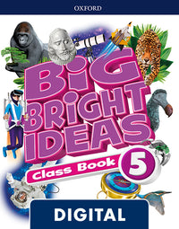 Big Bright Ideas 5. Digital Class Book