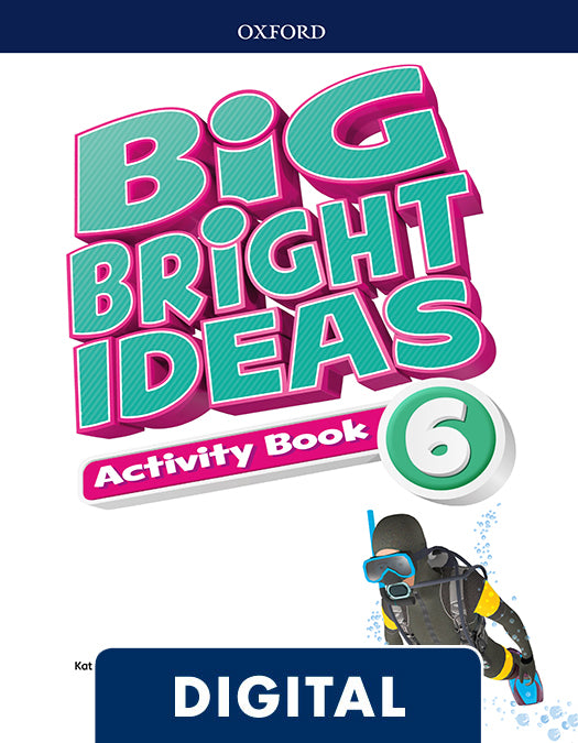 Big Bright Ideas 6. Digital Activity Book