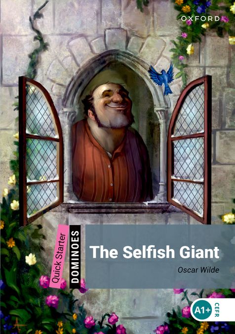 Dominoes Quick Starter. The Selfish Giant (English Hub)