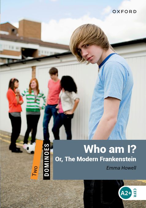 Dominoes 2. Who Am I? Or, the Modern Frankenstein (English Hub)