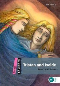 Dominoes Starter. Tristan and Isolde (English Hub)