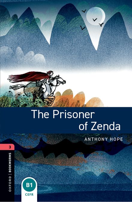 Oxford Bookworms 3. The Prisoner of Zenda (English Hub)