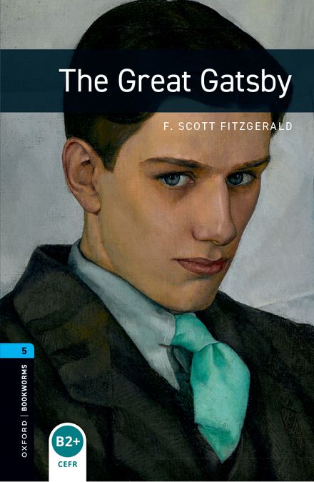 Oxford Bookworms 5. The Great Gatsby (English Hub)