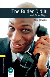 Oxford Bookworms 1. The Butler Did it and Other Plays (English Hub)