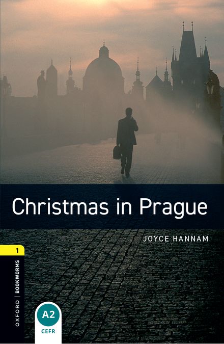 Oxford Bookworms 1. Christmas in Prague (English Hub)