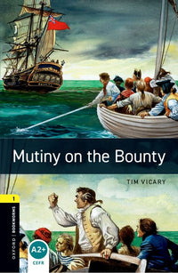 Oxford Bookworms 1. Mutiny on the Bounty (English Hub)