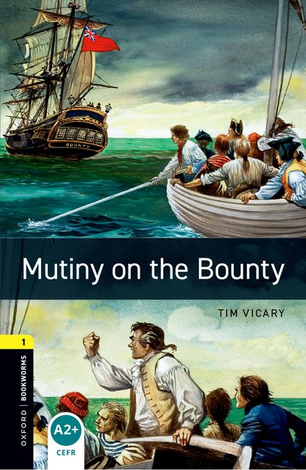 Oxford Bookworms 1. Mutiny on the Bounty (English Hub)