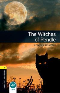 Oxford Bookworms 1. The Witches of Pendle (English Hub)