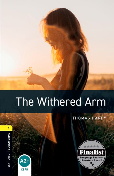 Oxford Bookworms 1. The Withered Arm (English Hub)